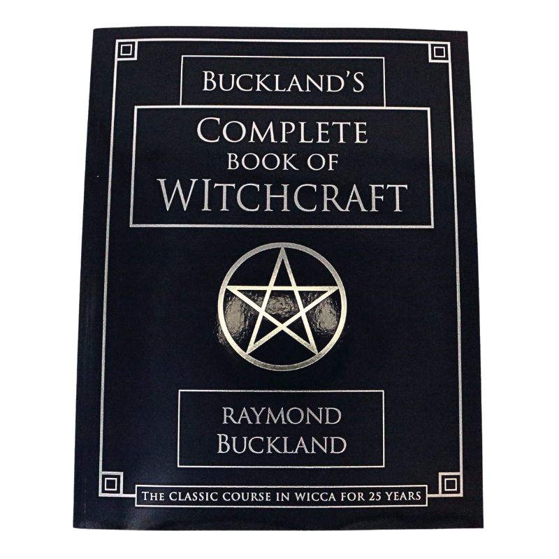 Buckland's Complete Book of Witchcraft