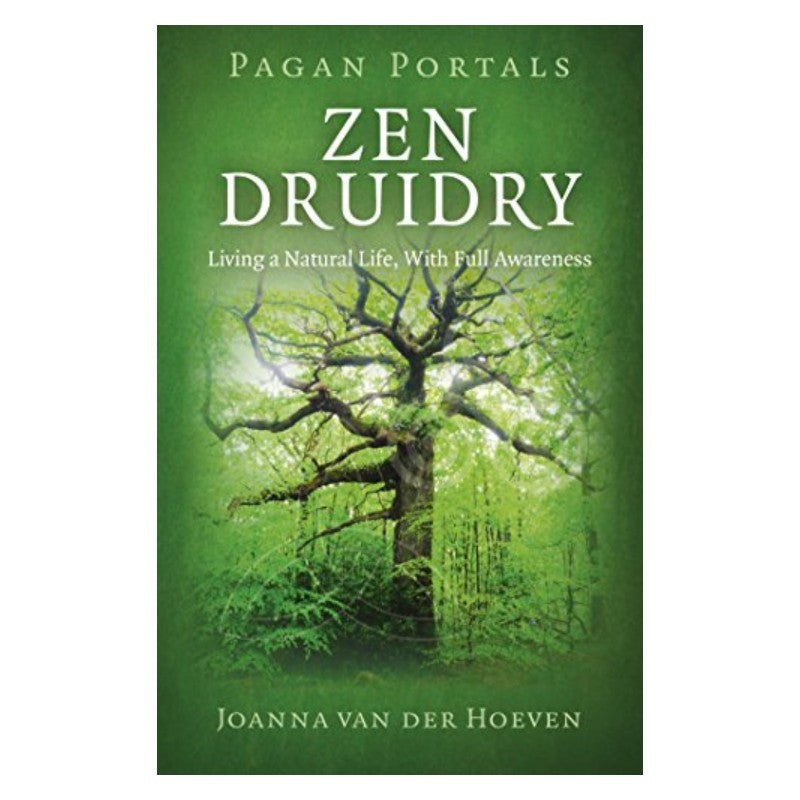front cover of the book- Pagan Portals- Zen Druidry