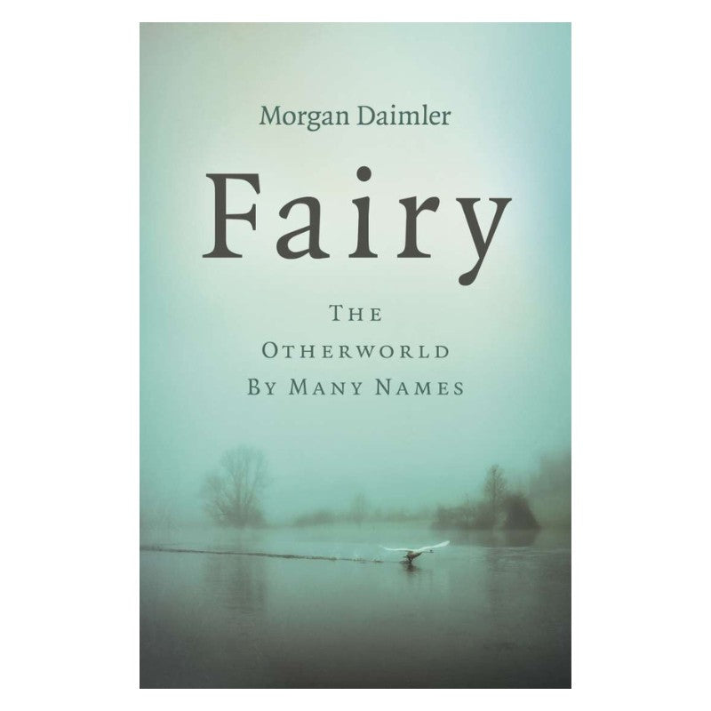 book cover - Fairy- The Otherworld By Many Names