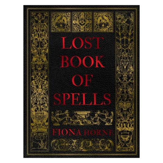 Lost Book Of Spells - Fiona Horne