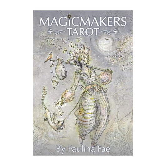 Cover of 'MagicMakers Tarot' by Paulina Fae with an illustration of a person in a fantasy costume.