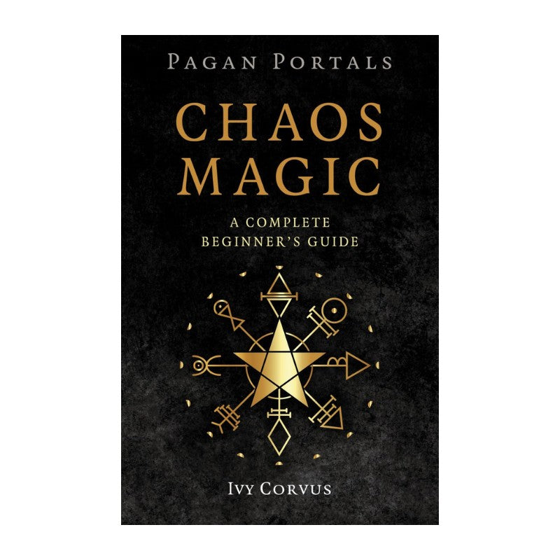 Book cover of 'Chaos Magic' by Ivy Corvus with gold symbols on a black background