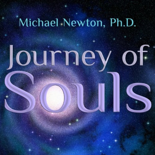 Journey Of Souls by Michael Newton