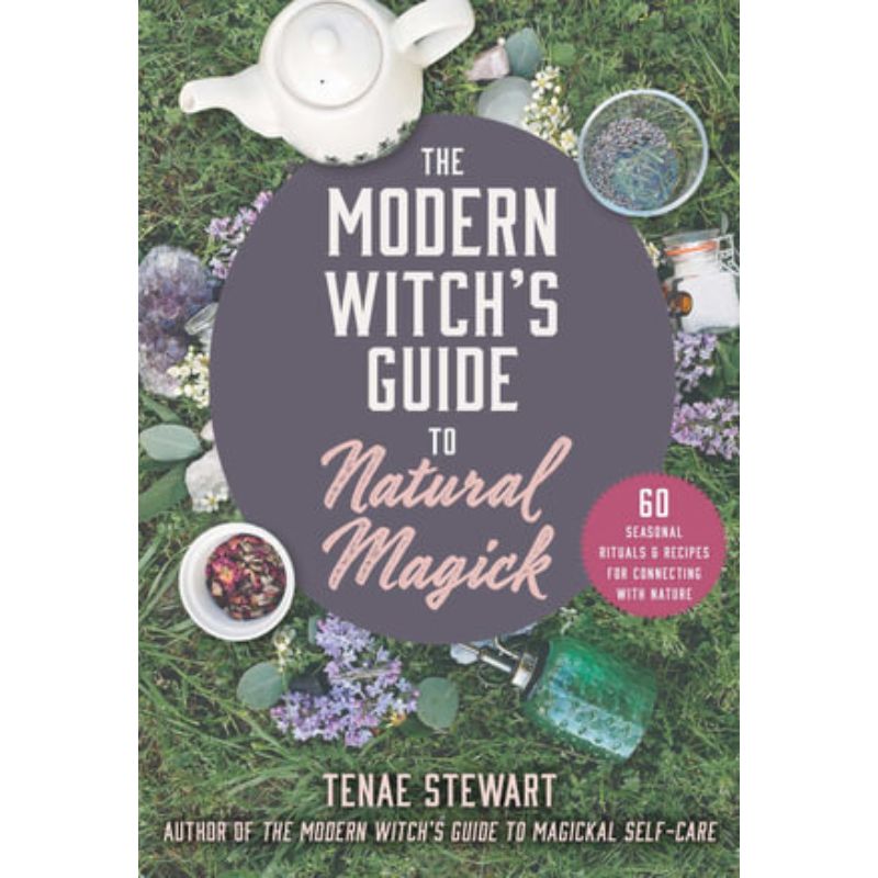 Modern Witch's Guide to Natural Magick